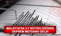 Malatya’da 3.7 Büyüklüğünde Deprem Meydana Geldi