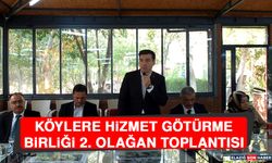 Köylere Hizmet Götürme Birliği 2. Olağan Toplantısı