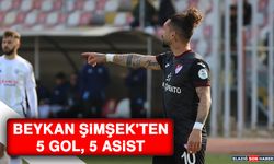 Beykan Şimşek'ten 5 Gol, 5 Asist