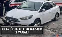 Elazığ'da Trafik Kazası: 2 Yaralı