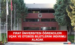 Fırat Üniversitesi Öğrencileri Uçak ve Otobüs Biletlerini İndirimli Alacak