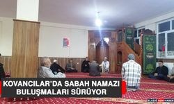 Kovancılar’da Sabah Namazı Buluşmaları Sürüyor