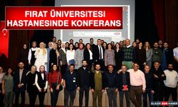 Fırat Üniversitesi Hastanesinde Konferans