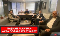 Başkan Alan’dan AKSA Doğalgaza Ziyaret