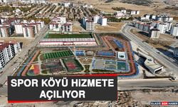 Spor Köyü Hizmete Açılıyor