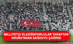 Milliyetçi Elazığsporlular Taraftar Grubu'ndan Sağduyu Çağrısı