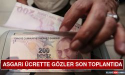 Asgari Ücrette Gözler Son Toplantıda