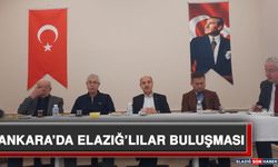 Ankara’da Elazığ'lılar Buluşması