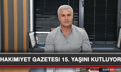 Hakimiyet Gazetesi 15. Yaşını Kutluyor