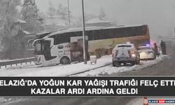 Elazığ’da Yoğun Kar Yağışı Trafiği Felç Etti: Kazalar Ardı Ardına Geldi