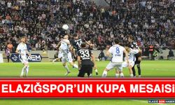 Elazığspor’un Kupa Mesaisi