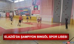 Elazığ’da Şampiyon Bingöl Spor Lisesi