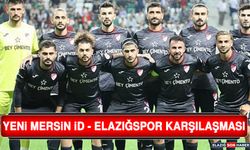 Yeni Mersin İY- Elazığspor Karşılaşması