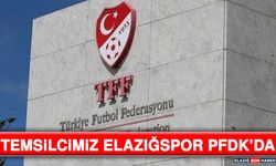 Temsilcimiz Elaziğspor PFDK’da