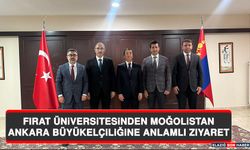 Fırat Üniversitesinden Moğolistan Ankara Büyükelçiliğine Anlamlı Ziyaret