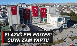 Elazığ Belediyesi Suya Zam Yaptı!