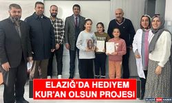 Elazığ’da Hediyem Kur’an Olsun Projesi