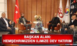 Başkan Alan: Hemşehrimizden İlimize Dev Yatırım