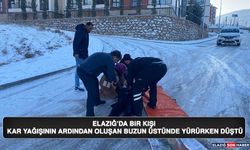 Elazığ'da Bir Kişi Kar Yağışının Ardından Oluşan Buzun Üstünde Yürürken Düştü