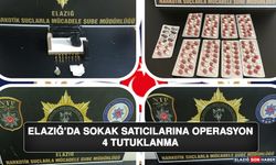 Elazığ’da Sokak Satıcılarına Operasyon 4 Tutuklama!