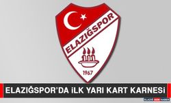 Elazığspor’da İlk Yarı Kart Karnesi