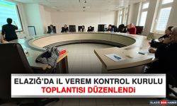 Elazığ’da İl Verem Kontrol Kurulu Toplantısı Düzenlendi