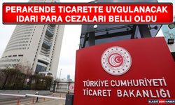 Perakende Ticarette Uygulanacak İdari Para Cezaları Belli Oldu