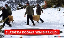 Elazığ'da Doğaya Yem Bırakıldı