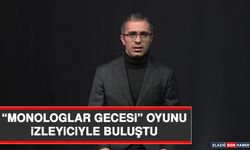 “Monologlar Gecesi” Oyunu İzleyiciyle Buluştu