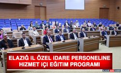 Elazığ İl Özel İdare Personeline Hizmet İçi Eğitim Programı