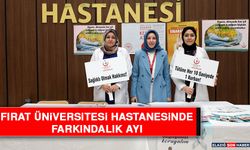 Fırat Üniversitesi Hastanesinde Farkındalık Ayı