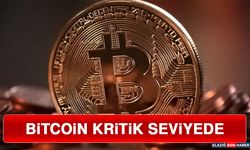 Bitcoin Kritik Seviyede