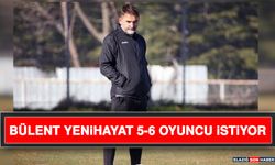 Bülent Yenihayat 5-6 Oyuncu İstiyor