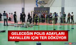 Geleceğin Polis Adayları Hayalleri İçin Ter Döküyor