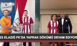 23 Elazığ FK’da Yaprak Dökümü Devam Ediyor