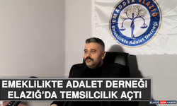 Emeklilikte Adalet Derneği Elazığ’da Temsilcilik Açtı