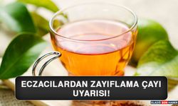 Eczacılardan Zayıflama Çayı Uyarısı!