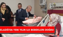 Elazığ'da Yeni Yılın İlk Bebekleri Doğdu