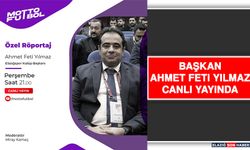 Başkan Ahmet Feti Yılmaz Canlı Yayında