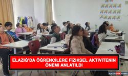 Elazığ’da Öğrencilere Fiziksel Aktivitenin Önemi Anlatıldı