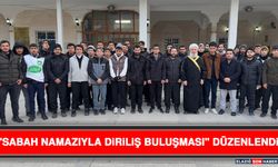 "Sabah Namazıyla Diriliş Buluşması" Düzenlendi