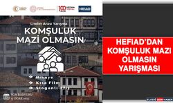 HEFİAD’dan Komşuluk Mazi Olmasın Yarışması