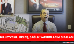 Milletvekili Keleş, Sağlık Yatırımlarını Sıraladı