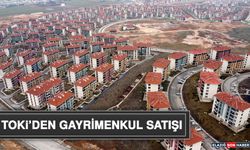 TOKİ’den Gayrimenkul Satışı