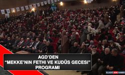 AGD’den "Mekke'nin Fethi ve Kudüs Gecesi" Programı