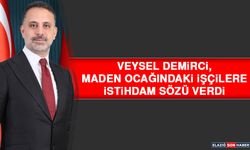 Veysel Demirci, Maden Ocağındaki İşçilere İstihdam Sözü Verdi