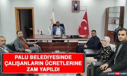 Palu Belediyesinde Çalışanların Ücretlerine Zam Yapıldı