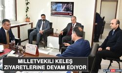 Milletvekili Keleş Ziyaretlerine Devam Ediyor