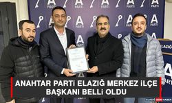 Anahtar Parti Elazığ Merkez İlçe Başkanı Belli Oldu