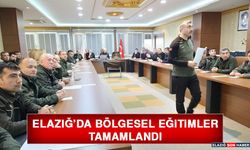 Elazığ’da Bölgesel Eğitimler Tamamlandı